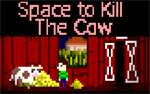 Don't kill the cow