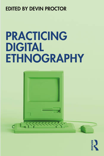 Book Cover, Practicing Digital Ethnography